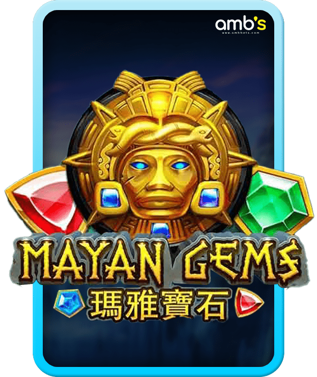 Mayan Gems เกมสล็อตอัญมณีแห่งมายัน