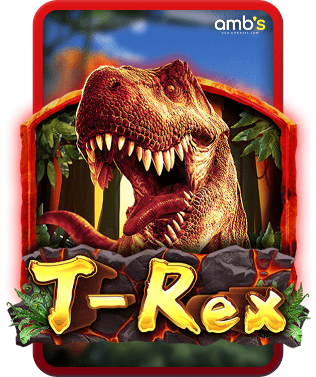 T-Rex เกมสล็อตทีเร็กซ์