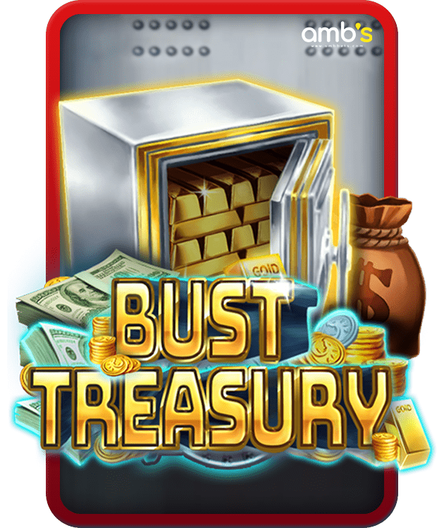 Bust Treasury เกมสล็อตตู้เซฟมหาสมบัติ ใช้งานสะดวก