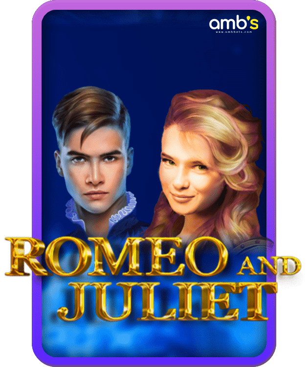 Romeo And Juliet เกมสล็อตโรมิโอและจูเลียต